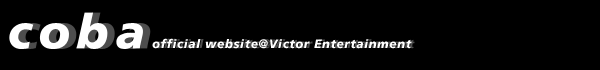 coba@Victor Entertainment