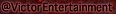 ��VictorEntertainment