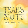 TEARS NOTE Relaxin' with Tears－Cinema－