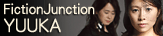 FictionJunction YUUKA