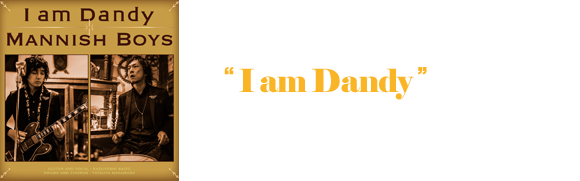 2nd Single I am Dandy (2014)