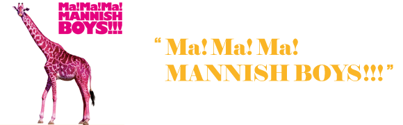 Debut Album Ma! Ma! Ma! MANNISH BOYS!!! (2011)