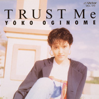 ジャケット：TRUST Me