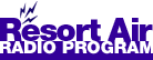 Resort Air Radio Program