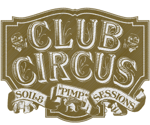CLUB CIRCUS | SOIL& "PIMP" SESSIONS
