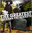 「GREATEST SHEENA & THE ROKKETS」