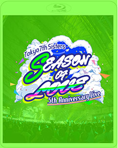 Live Blu-ray「t7s 5th Anniversary Live -SEASON OF LOVE- in Makuhari Messe」