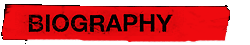 BIOGRAPHY
