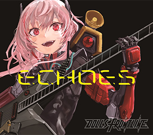 Character Songs Collection「ECHOES」CD & Blu-ray & T-Shirts