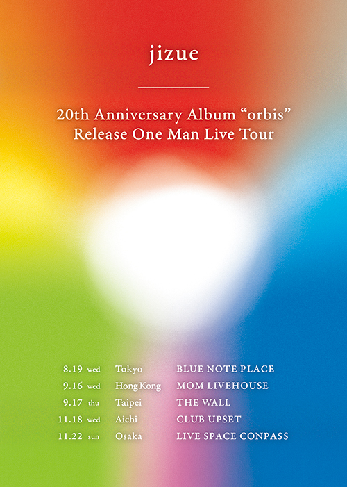 jizue | ｢jizue 20th anniversary fes 「ONES」｣ | ビクター
