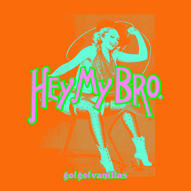Go Go Vanillas Hey My Bro ビクターエンタテインメント