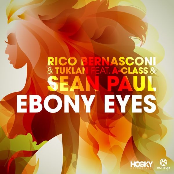 リコ・ベルナスコーニ&トゥクランRICO BERNASCONI & TUKLAN エボニー・アイズ feat. A-クラス&ショーン・ポール EBONY EYES FEAT. A-CLASS & SEAN PAUL