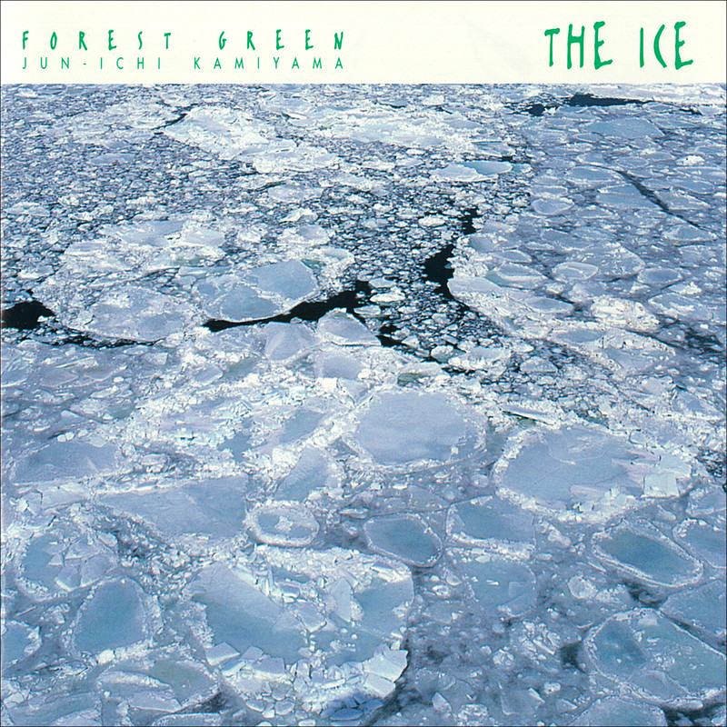 Into the Light　 Tom Jacobi　氷景　氷の世界 神山 純一 J PROJECT | ＜FOREST GREEN＞ THE ICE 氷の音楽 | ビクター