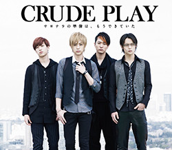Crude Play プロフィール ビクターエンタテインメント Crude Play プロフィール ビクターエンタテインメント