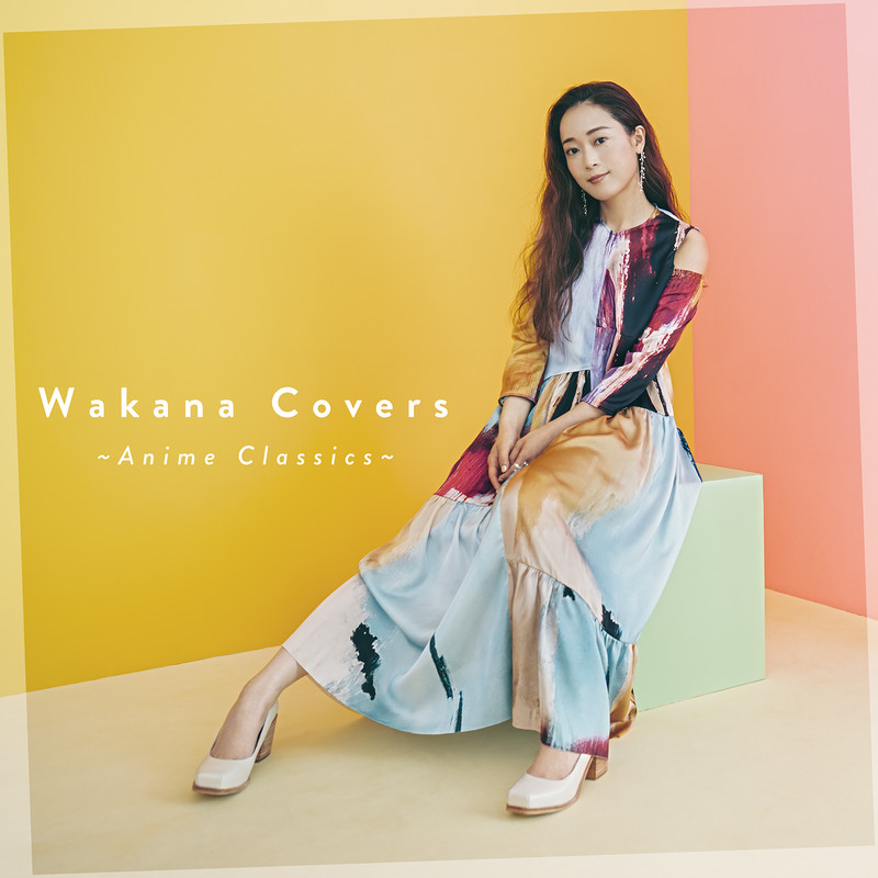 Wakana カバーアルバム Wakana Covers Anime Classics 収録曲決定 ビクターエンタテインメント Wakana カバーアルバム Wakana Covers Anime Classics 収録曲決定 ビクターエンタテインメント