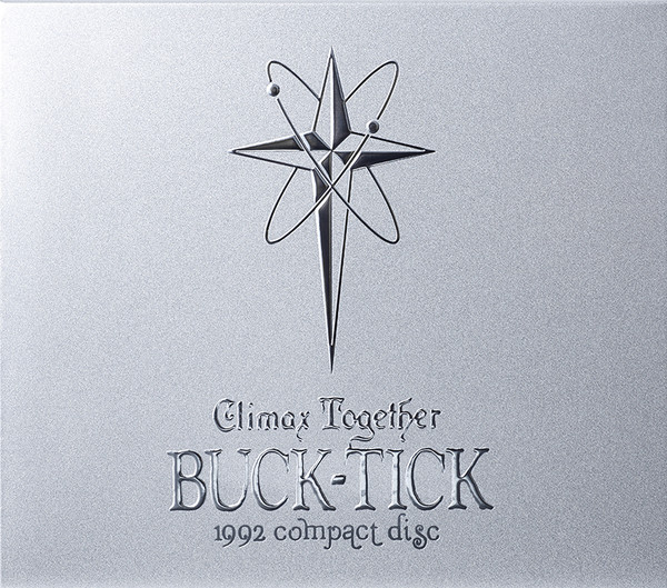 BUCK-TICK | CLIMAX TOGETHER - 1992 compact disc - | ビクター 