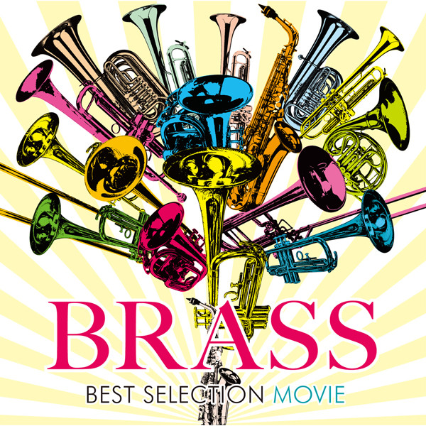 Brass Best Selection Brass Best Selection Movie ビクターエンタテインメント Brass Best Selection Brass Best Selection Movie ビクターエンタテインメント