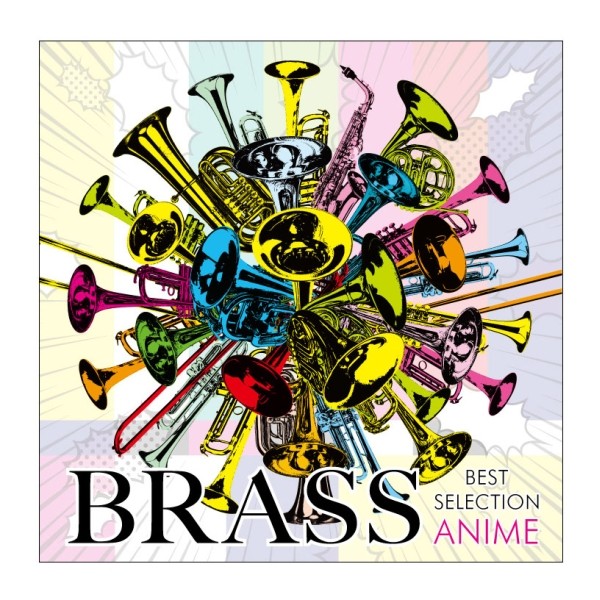 BRASS BEST SELECTION | BRASS BEST SELECTION ～アニメ～ | ビクター