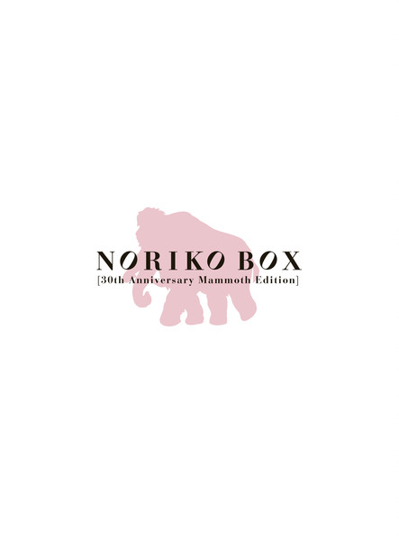 NORIKO BOX(30th Anniversary Mammoth Edi…