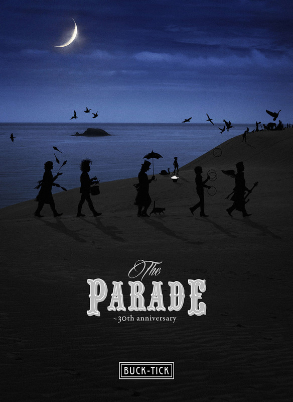 完全生産限定盤BUCK-TICK THE PARADE 30th 完全生産限定 CD DVD