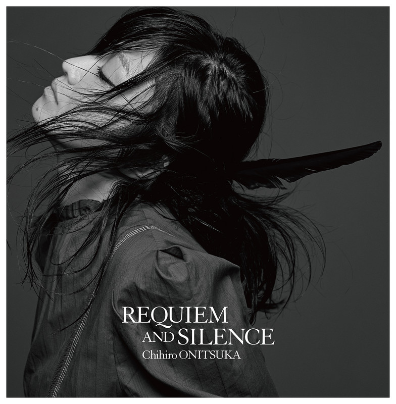 鬼束ちひろ　REQUIEM AND SILENCE 完全生産限定盤