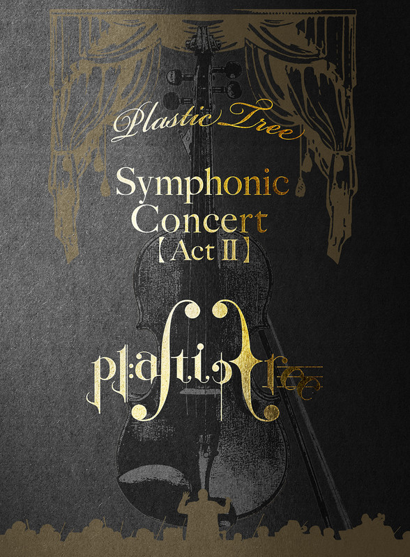 Plastic Tree | Symphonic Concert 【Act II】 | ビクター ...