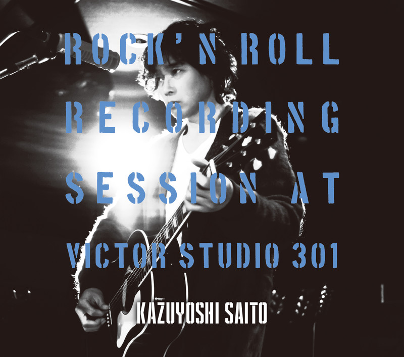 斉藤 和義 | ROCK'N ROLL Recording Session at Victor Studio 301
