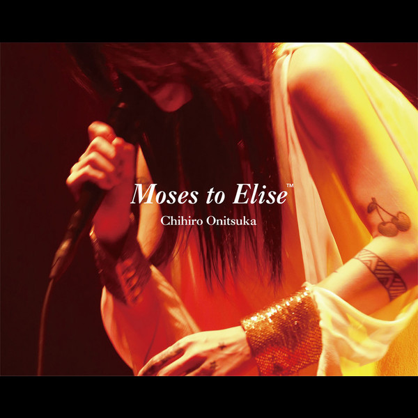 鬼束ちひろ | Moses to Elise（VICTOR ONLINE STORE限定盤：Blu-ray 