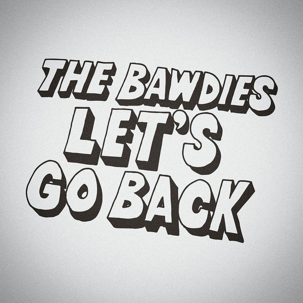 THE BAWDIES | LET'S GO BACK | ビクターエンタテインメント