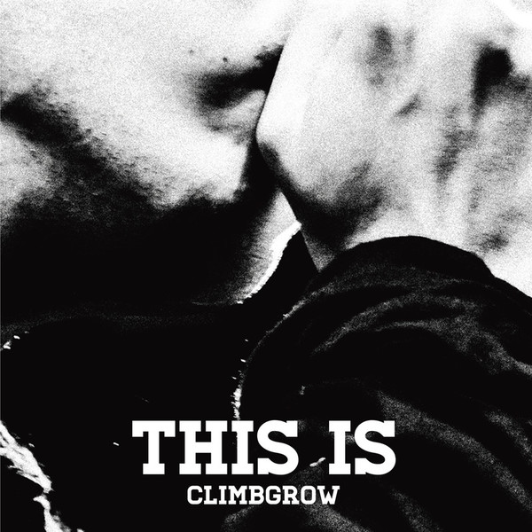 climbgrow | THIS IS | ビクターエンタテインメント