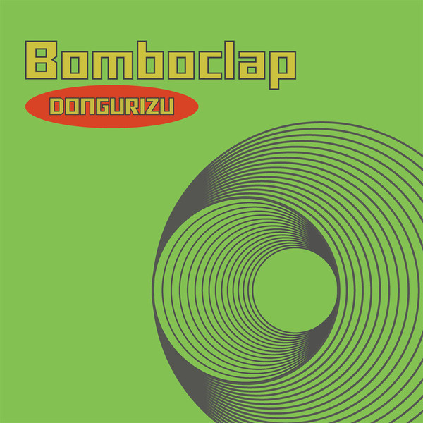 どんぐりずDONGURIZU        Bomboclap