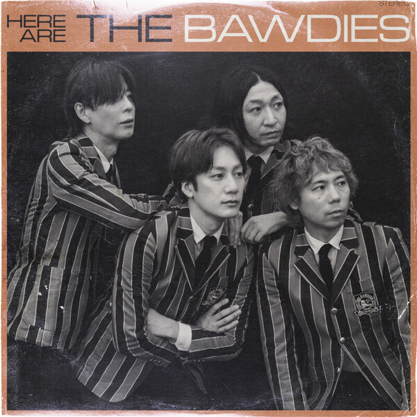 THE BAWDIES | HERE ARE THE BAWDIES | ビクターエンタテインメント