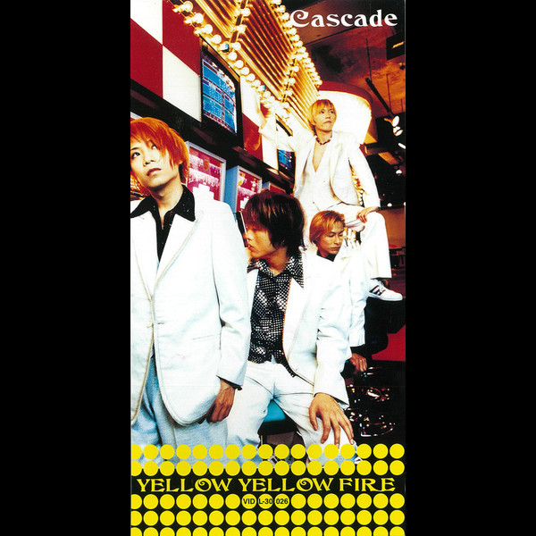 CASCADE | YELLOW YELLOW FIRE | ビクターエンタテインメント