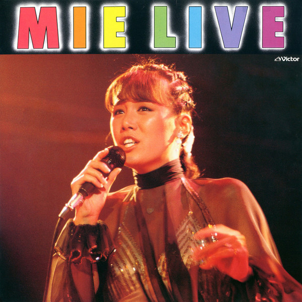 MIE | MIE LIVE（Live at 渋谷公会堂 1981/10/3） | ビクター