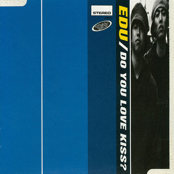 E D U | Do You Love Kiss? | ビクターエンタテインメント