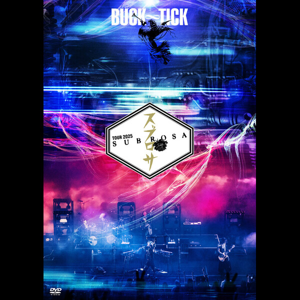 BUCK-TICK | TOUR 2025 スブロサ SUBROSA（DVD通常盤） | ビクター