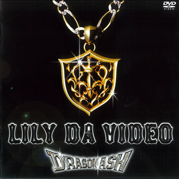 Dragon Ash | LILY DA VIDEO | ビクターエンタテインメント