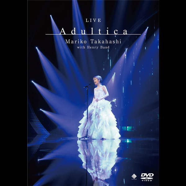 高橋 真梨子 | LIVE Adultica | ビクターエンタテインメント