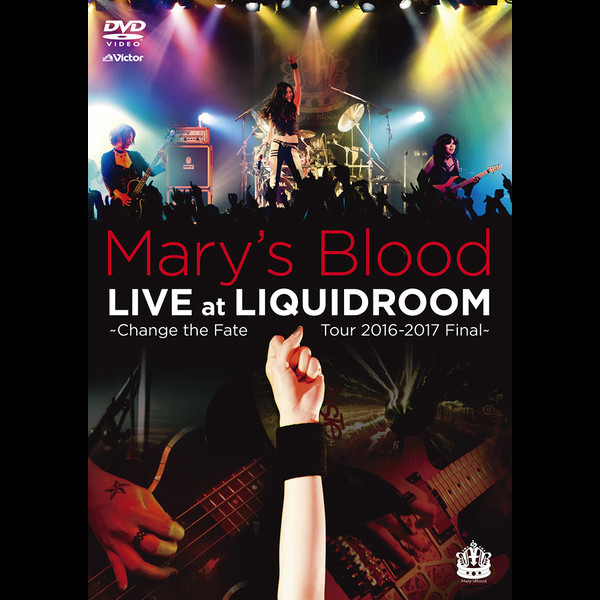 Mary's Blood | LIVE at LIQUIDROOM ～ Change the Fate Tour 2016