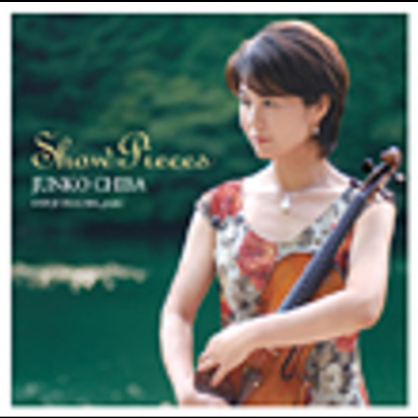 千葉 純子(ヴァイオリン)Junko Chiba, violin        タイスの瞑想曲、G線上のアリア/ヴァイオリン名曲の花束◎千葉 純子        Show Pieces/Junko Chiba