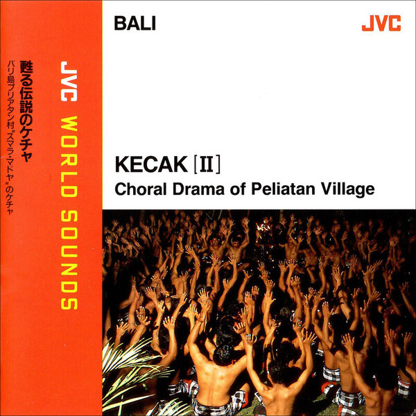Smara Madya | JVC WORLD SOUNDS ＜バリ ／ケチャ＞ 甦る伝説の