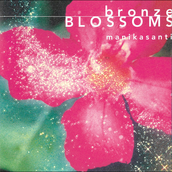 マニカサンティ | Bronze Blossoms~ブロンズの開花 | ビクター マニカサンティ | Bronze Blossoms~ブロンズの開花 | ビクター