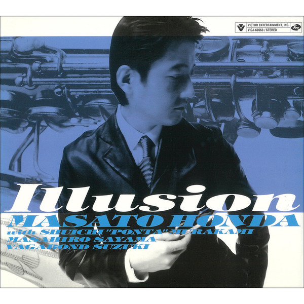 本田 雅人 | ILLUSION | ビクターエンタテインメント