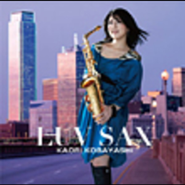小林 香織 | LUV SAX | ビクターエンタテインメント