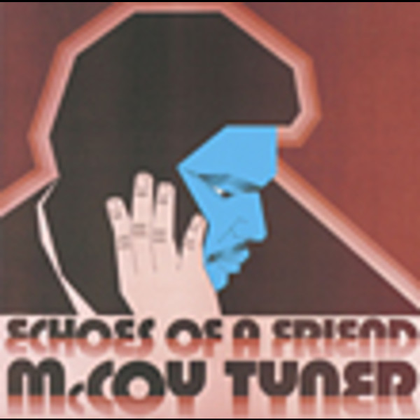 洋楽 Echoes of a Friend M. Cou Tuner マッコイ・タイナー | エコーズ・オブ・ア・フレンド | ビクター