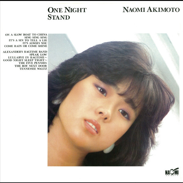秋本 奈緒美Naomi Akimoto ONE NIGHT STAND