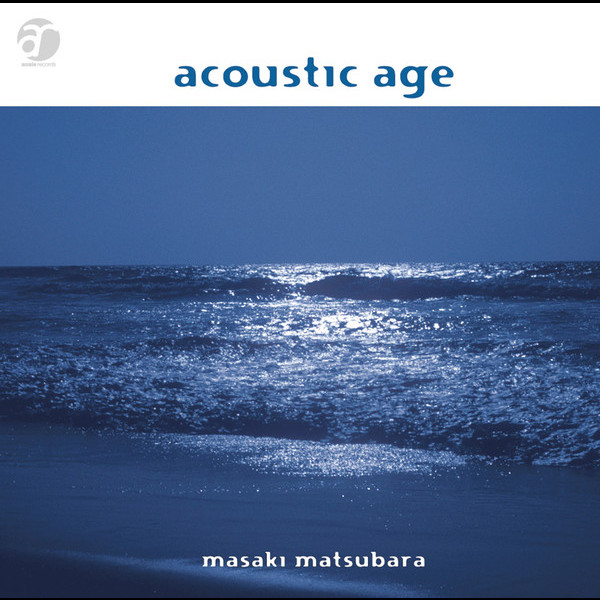 松原 正樹 | acoustic age | ビクターエンタテインメント