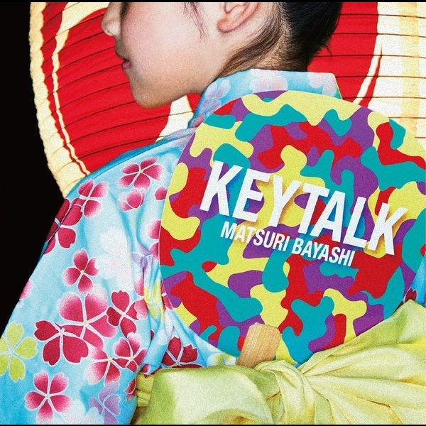 KEYTALK | MATSURI BAYASHI | ビクターエンタテインメント KEYTALK | MATSURI BAYASHI | ビクターエンタテインメント