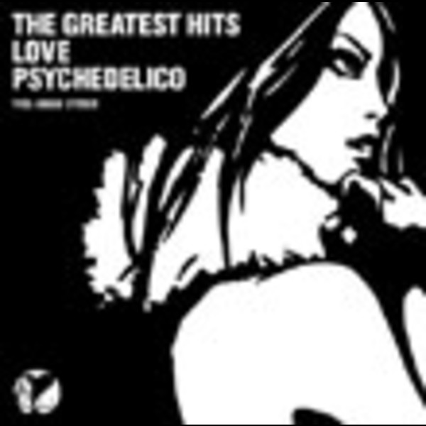 LOVE PSYCHEDELICO | THE GREATEST HITS | スピードスターレコーズ