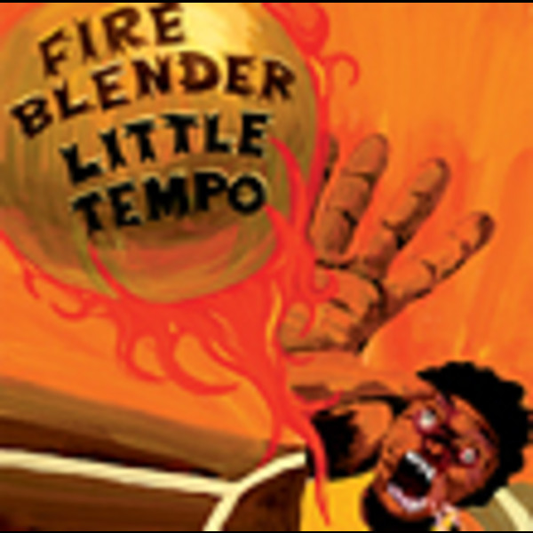 LITTLE TEMPO | FIREBLENDER | スピードスターレコーズ